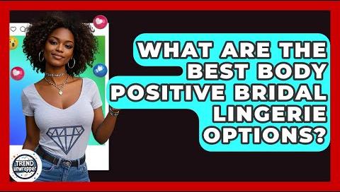 Inclusive Lingerie Brands Redefining Online Shopping Experience